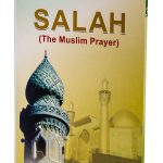 Salah The Muslim Prayer