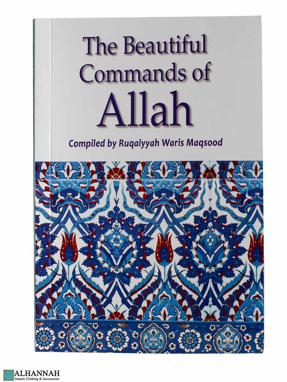 The Beautiful Commands of Allah